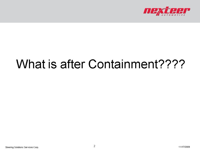 What is after Containment????